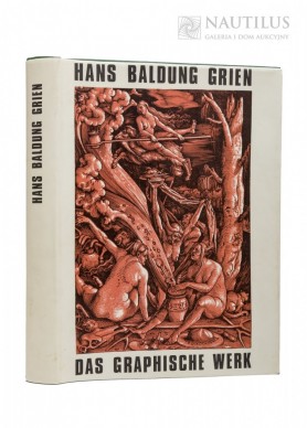 Hans Baldung Grien, Das graphische werk. Vollständiger Bildkatalog der Einzelholzschnitte, Buchillustrationen und Kupferstiche, 1978