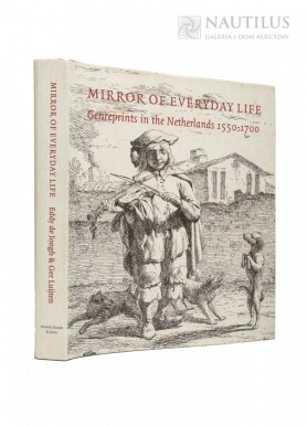 Mirror of everyday life: genreprints in the Netherlands 1550-1700, 1997